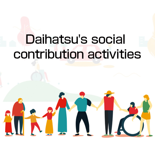Daihatsu's social contribution activities